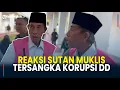 Download Lagu Reaksi Sutan Muklis Usai Ditetapkan Tersangka oleh Kejari Bengkulu Tengah: Agak Janggal