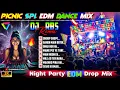 Lagu Picnic Spl Hindi Edm Mix- Dj RBS Remix🤩 Hindi Edm Songs Dj Siday Remix✨Dj Susovan remix Edm Songs