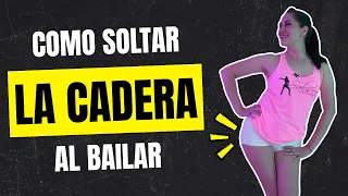 El SECRETO para soltar la CADERA al bailar 🤐💃🕺🔓
