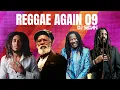 Lagu Reggae Again Vol.9 | DJ Sedan ft Culture, Bob Marley, Burning spear, Lucky Dube, Alpha Blondy, UB 40