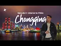 Liburan ke China - Episode 2: Itinerary \u0026 Budget Liburan ke CHONGQING