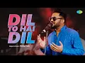 Download Lagu Dil To Hai Dil | Rahul Jain | Saregama Recreations | Old Hindi Songs