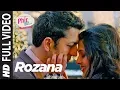 Download Lagu Phir Se: Rozana Full Video | Mohit Chauhan | Tulsi Kumar | Kunal Kohli \u0026 Jennifer Winget