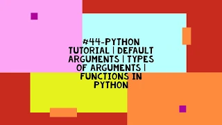 -PYTHON TUTORIAL Default Arguments TYPES OF ARGUMENTS FUNCTIONS IN PYTHON