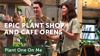 Epic NEW Plant Shop & Cafe in Upstate New York — Ep. 440