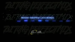 Download memories Ghabzpinontoan ft JovinomutahanG {BPM'BITUNG PERFECT MIX} MP3