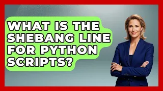 What Is The Shebang Line For Python Scripts - Python Code School