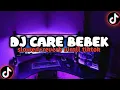 Download Lagu DJ CARE BEBEK VIRAL‼️ DJ TIKTOK TERBARU 2022‼️