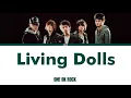 Download Lagu ONE OK ROCK - Living Dolls  (Lyrics Kan/Rom/Eng/Esp)