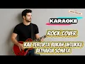 Download Lagu [KARAOKE] Kau Tercipta Bukan Untukku – Betharia Sonata | Rock Version Cover By Vortexia
