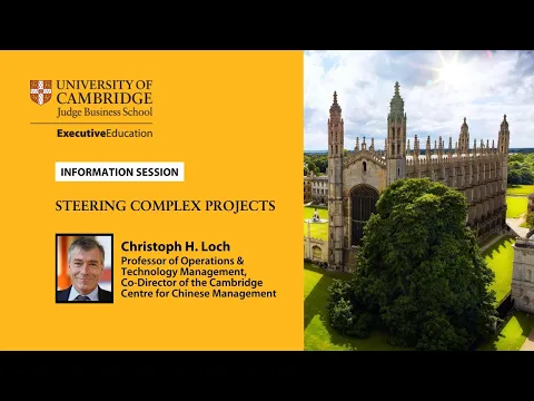 Information session on Cambridge Judge Business School’s Steering Complex Projects programme