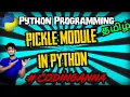 Pickle Module in python in Tamil