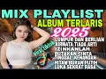 Download Lagu AIRMATA TIADA ARTI/DJ DISCO DANGDUT REMIX 2025 ALBUM PILIHAN 