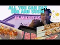 ALL YOU CAN EAT WAGYU AND SUSHI IN MILPITAS