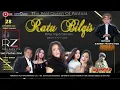 Lagu LIVE STREAMING MALAM THE REAL QUEEN OF PANTURA RATU BILQIS ENTERTAINMENT  .KRASAK - BREBES 28  2025