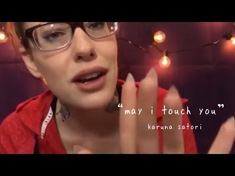 Download MP3 karuna satori asmr 'may i touch you' / asking for consent to touch you compilation