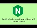 Reverse Proxy in Nginx with Custom Domain nginx - SudoCloud