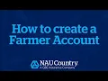 Farmer Resources How to create a Farmer Account