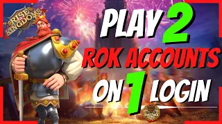 Download PLAY 2 ACCOUNTS from the SAME LOGIN CHARACTER SCREEN in Rise of Kingdoms! MP3