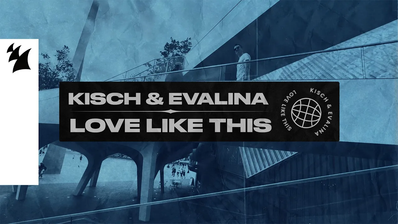 Kisch & EVALINA - Love Like This (Official Lyric Video)