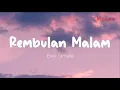 Download Lagu Evie Tamala - Rembulan Malam (Lirik)