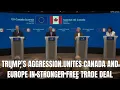 Download Lagu Trump’s Trade Policies Unite Canada and Europe in Stronger Deal