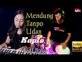 Mendung Tanpo Udan Versi Dangdut Koplo Terbaru 2021/2022