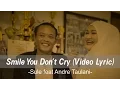 Download Lagu Smile You Don't Cry - Sule feat Andre Taulani (Official Lyric Video)