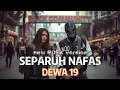 Download Lagu SEPARUH NAFAS - DEWA 19 new ROCK cover ( MOODZILLA version) MP3