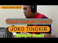 Orgen Tunggal Dangdut Terbaru || JOKO TINGKIR Ngombe Dawet - VIRAL TIKTOK 2022