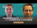 James Fishback on Homeownership Small Business and Conserving Old Florida