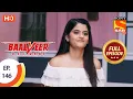 Download Lagu Baalveer Returns - Ep 146 - Full Episode - 14th July 2020