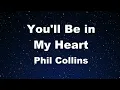 Karaoke♬ You'll Be in My Heart - Phil Collins 【No Guide Melody】 Instrumental