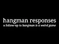hangman responses