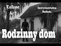Lagu Rodzinny dom (sentymentalna Ballada)