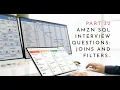 Amazon SQL Interview Questions 2023 Part 32 FILTERING AND JOINS Data Analysts Data Engineers