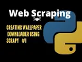 Web Scraping with python scrapy - Scrape wallpaper urls