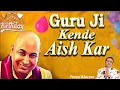 Download Lagu Guru Ji Kende Aish Kar ! Happy Birthday Guru ji ! Puneet Khurana official ! Shukrana Guru Ji