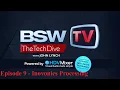 BSW Presents Tech Dive EP 9 - Inovonics Processing
