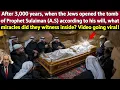 Na 3000 jaar: het verborgen wonder in het graf van profeet Sulaiman (A.S.) schokte de wereld!
