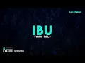 Iwan Fals - IBU (Karaoke Version)