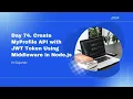 Day 74 Create MyProfile API with JWT Token Using Middleware in Node