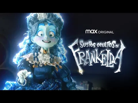 HBO Max LA: Sustos Ocultos de Frankelda | Tráiler Oficial | Temporada 1