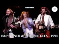 #beegees - Happy ever after (lyrics) - 1991