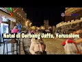 Download Lagu Natal di Gerbang Jaffa, Yerusalem
