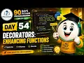 Day 54 Python Decorators Made Easy Complete Python Course Edulexis