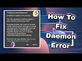 How To Fix Daemon Error In Parallel Space No Root 2023 Failed To Load Daemon Error Fixed
