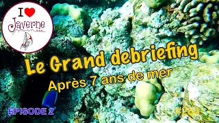 #284 Le grand debriefing, épisode 2