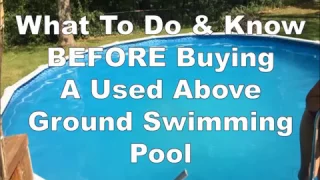 How To Buy A Used Above Ground Pool Pt 1