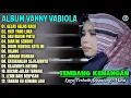 Download Lagu Album Vanny Vabiola || GELAS GELAS KACA - HATI YANG LUKA 💕💕 Lagu Kenangan Terbaik Sepanjang Masa